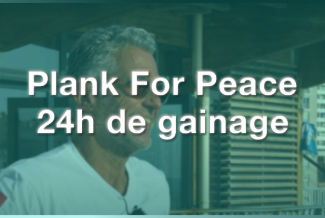  Plank for peace - Défi 24h de gainage
